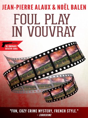cover image of Foul Play in Vouvray
